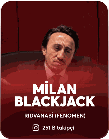 Milan Blackjack — Rıdvanabi (Fenomen), 251 B takipçi